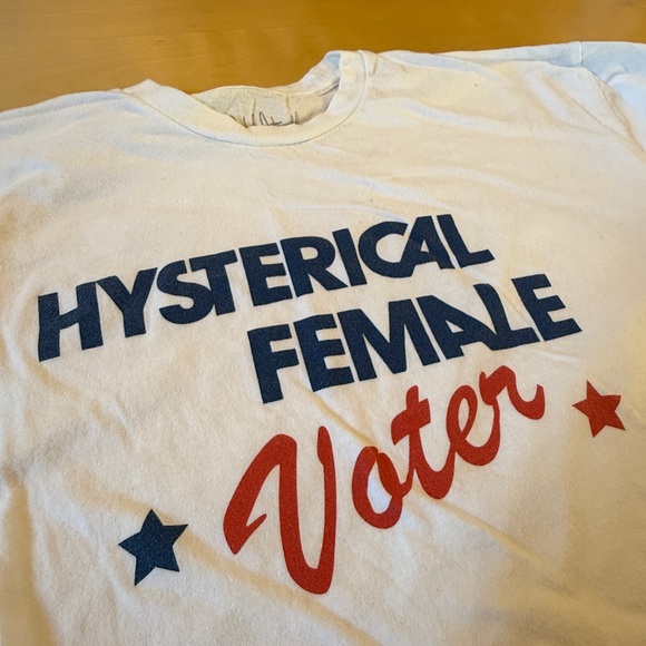 Hysterical female voter Rachel Antonoff T Shirt. - Picture 3 of 3